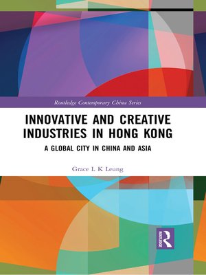 cover image of Innovative and Creative Industries in Hong Kong